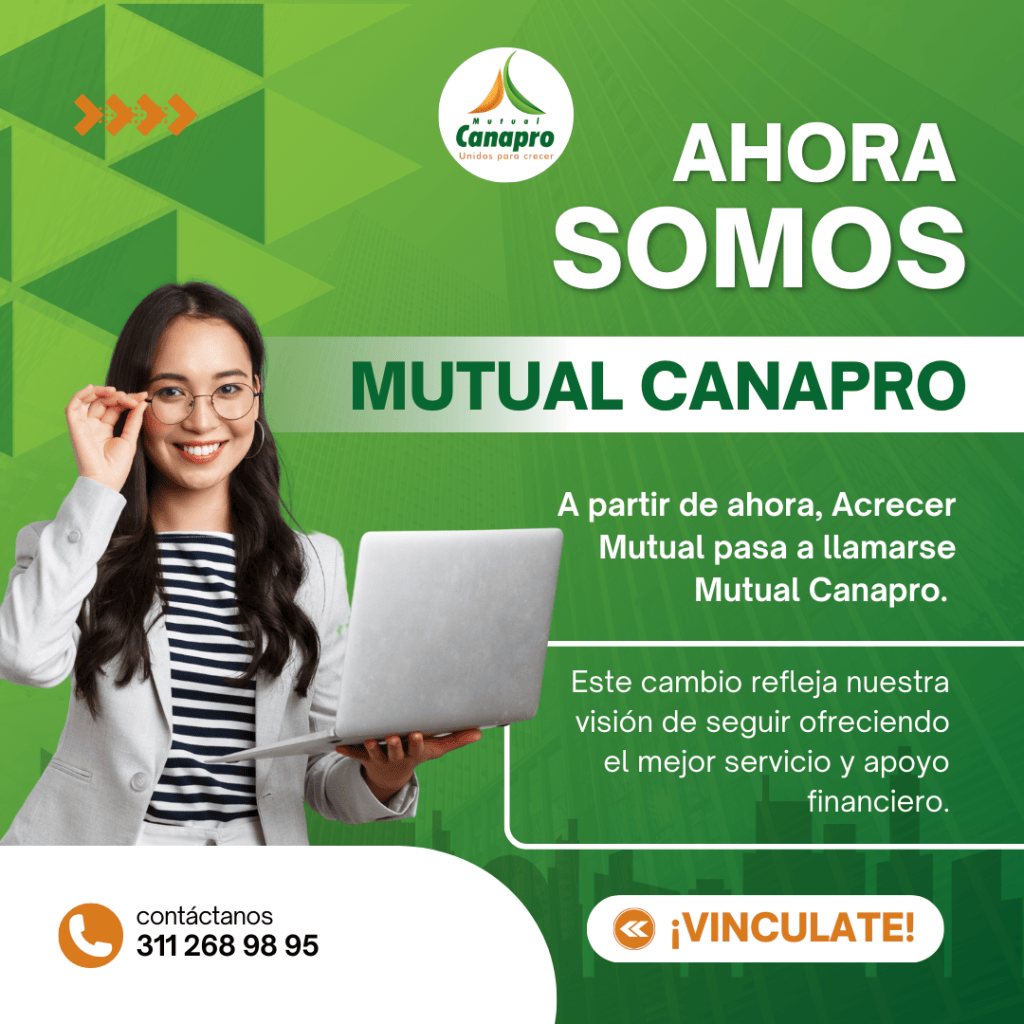 Canapro Mutual Canapro – Unidos para crecer